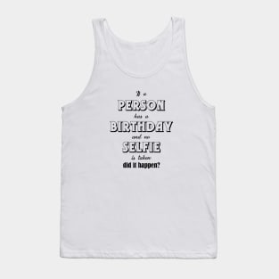 If a person has a birthday Tank Top